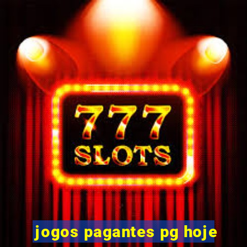 jogos pagantes pg hoje